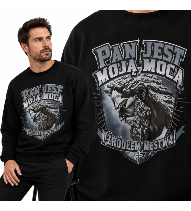 Bluza Chrześcijańska Pan jest moją mocą 1